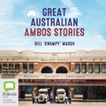 Cover: Great Australian Ambos Stories - Bolinda Audio Books