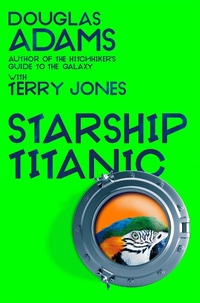 Bild vergrößern Bild: Douglas Adams's Starship Titanic - Pan Books