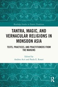 Cover: Tantra, Magic, and Vernacular Religions in Monsoon Asia - Routledge