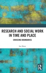 Cover: Research and Social Work in Time and Place - Routledge
