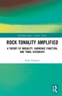 Cover: Rock Tonality Amplified - Routledge
