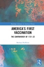 Cover: America's First Vaccination - Routledge