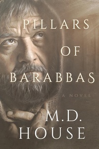Enlarge image Cover: Pillars of Barabbas - IngramSpark