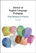 Cover: Silence in English Language Pedagogy - Cambridge University Press
