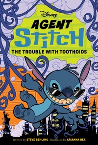 Enlarge image Cover: Agent Stitch: The Trouble with Toothoids - Hyperion