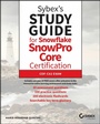 Cover: Sybex's Study Guide for Snowflake SnowPro Core Certification - Wiley