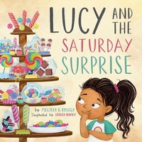 Enlarge image Cover: Lucy and the Saturday Surprise - Crossway Books