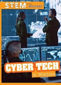 Enlarge image Cover: Cyber Tech in Warfare - Cavendish Square Publishing