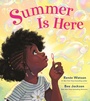 Cover: Summer Is Here - Bloomsbury Childrens Books