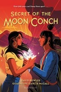 Cover: Secret of the Moon Conch - Bloomsbury YA
