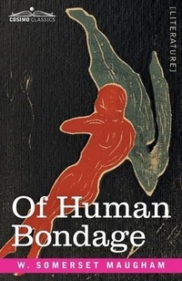 Abbildung von: Of Human Bondage - Cosimo Classics