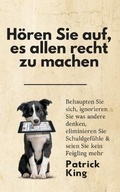 Cover: Hoeren Sie auf, es allen recht zu machen - PKCS Media, Inc.
