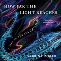 Cover: How Far the Light Reaches - Little Brown and Company