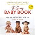 Cover: The Sears Baby Book, Revised - Little, Brown Spark