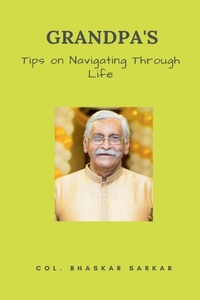 Enlarge image Cover: Grandpa's Tips on Navigating Through Life - Notion Press
