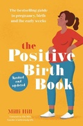 Cover: The Positive Birth Book - Pinter & Martin Ltd.
