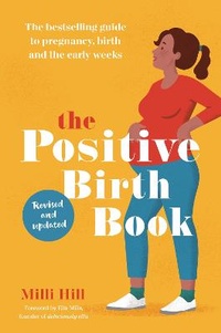 Enlarge image Cover: The Positive Birth Book - Pinter & Martin Ltd.
