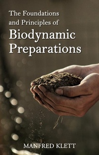 Enlarge image Cover: The Foundations and Principles of Biodynamic Preparations - Floris Books