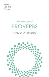 Enlarge image Cover: The Message of Proverbs - Inter-Varsity Press