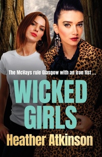 Abbildung von: Wicked Girls - Boldwood Books Ltd