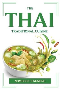 Abbildung von: The Thai Traditional Cuisine - GHOSTWRITY