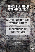 Cover: Pierre Delion on Psychopolitics - Phoenix Publishing House