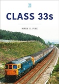 Cover: Class 33s - Key Publishing Ltd