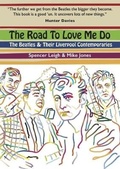 Cover: The Road To Love Me Do 2022 - Beatles Liverpool and More Ltd