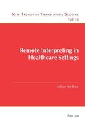 Cover: Remote Interpreting in Healthcare Settings - Peter Lang Verlag