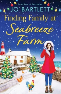 Abbildung von: Finding Family at Seabreeze Farm - Boldwood Books Ltd