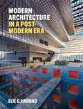 Cover: Modern Architecture in a Post-Modern Era - Lund Humphries Publishers Ltd