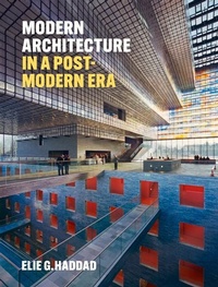 Enlarge image Cover: Modern Architecture in a Post-Modern Era - Lund Humphries Publishers Ltd
