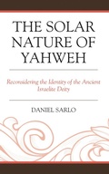 Cover: The Solar Nature of Yahweh - Lexington Books/Fortress Academic