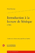 Cover: Introduction a la Lecture de Seneque - Classiques Garnier