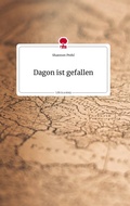 Cover: Dagon ist gefallen. Life is a Story - story.one - story.one publishing