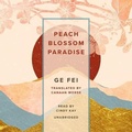 Cover: Peach Blossom Paradise - Blackstone Publishing
