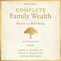 Enlarge image Cover: Complete Family Wealth - Ascent Audio
