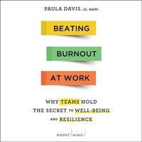 Enlarge image Cover: Beating Burnout at Work - Ascent Audio