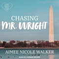 Cover: Chasing Mr. Wright - Tantor Audio