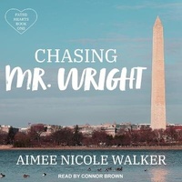 Enlarge image Cover: Chasing Mr. Wright - Tantor Audio