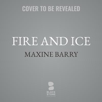 Enlarge image Cover: Fire and Ice - Blackstone Publishing