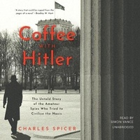Enlarge image Cover: Coffee with Hitler - Blackstone Publishing