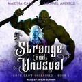 Cover: Strange and Unusual - Tantor Audio