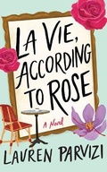 Cover: La Vie, According to Rose - Brilliance Audio