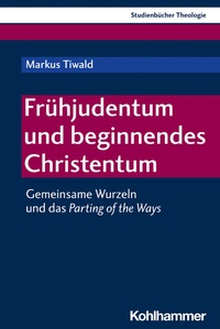 Abbildung von: Frühjudentum und beginnendes Christentum - Kohlhammer