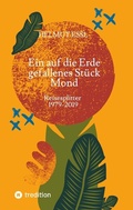Cover: Ein auf die Erde gefallenes St&uuml;ck Mond - Tredition