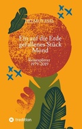 Cover: Ein auf die Erde gefallenes St&uuml;ck Mond - Tredition