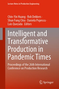 Enlarge image Cover: Intelligent and Transformative Production in Pandemic Times - Springer