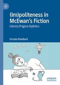 Abbildung von: (Im)politeness in McEwan's Fiction - Palgrave Macmillan