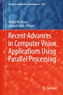 Cover: Recent Advances in Computer Vision Applications Using Parallel Processing - Springer